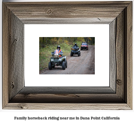 family horseback riding near me in Dana Point, California